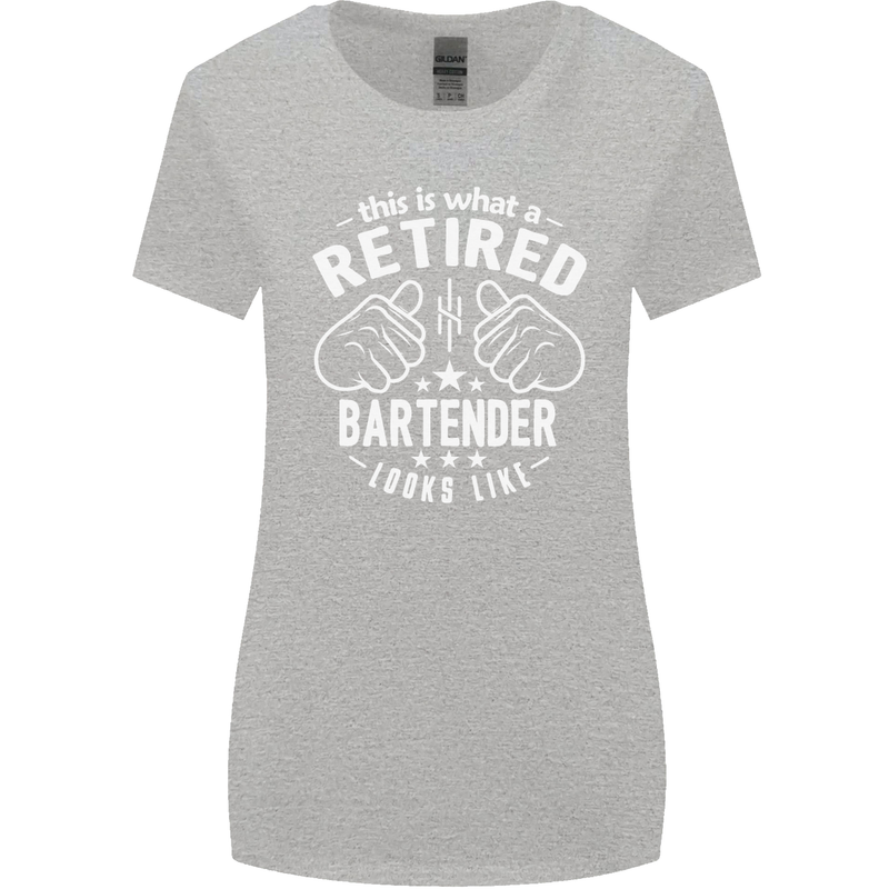 This Is What a Retired Bartender Looks Like Womens Wider Cut T-Shirt Sports Grey