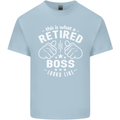 This Is What a Retired Boss Looks Like Mens Cotton T-Shirt Tee Top Light Blue