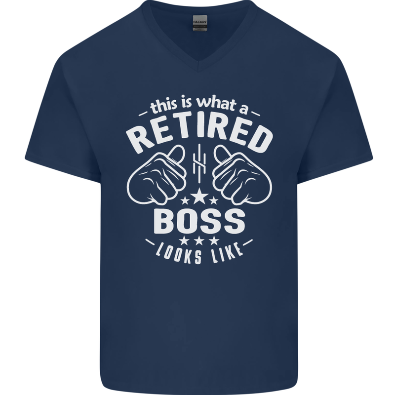 This Is What a Retired Boss Looks Like Mens V-Neck Cotton T-Shirt Navy Blue