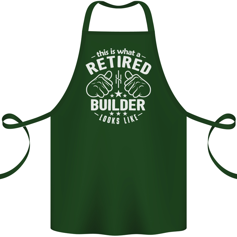 This Is What a Retired Builder Looks Like Cotton Apron 100% Organic Forest Green