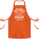 This Is What a Retired Builder Looks Like Cotton Apron 100% Organic Orange