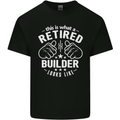 This Is What a Retired Builder Looks Like Mens Cotton T-Shirt Tee Top Black