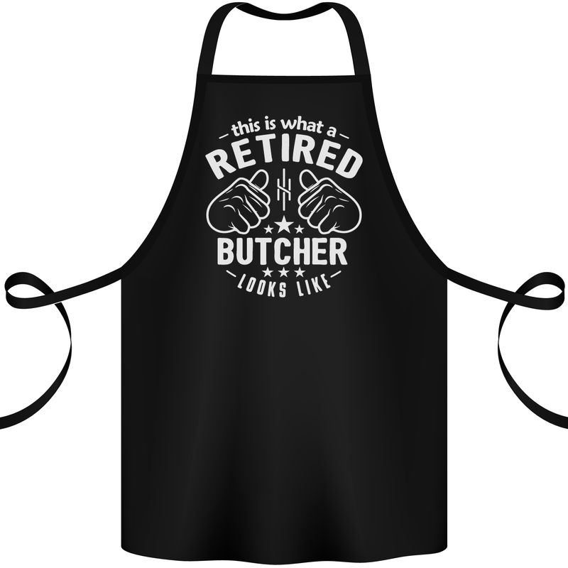 This Is What a Retired Butcher Looks Like Cotton Apron 100% Organic Black