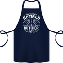 This Is What a Retired Butcher Looks Like Cotton Apron 100% Organic Navy Blue