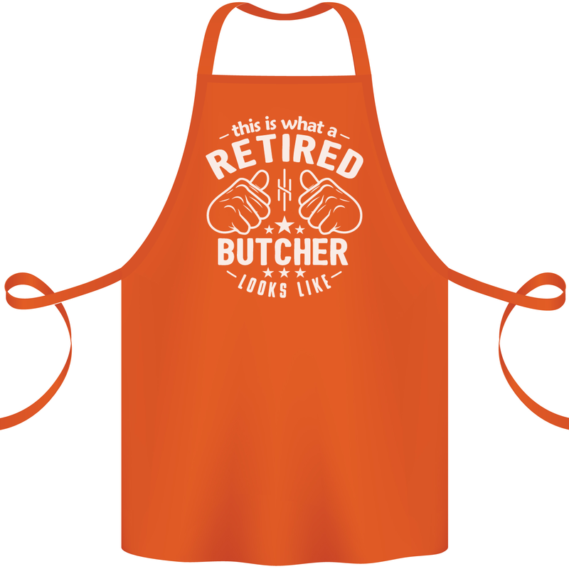 This Is What a Retired Butcher Looks Like Cotton Apron 100% Organic Orange
