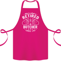 This Is What a Retired Butcher Looks Like Cotton Apron 100% Organic Pink