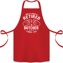 This Is What a Retired Butcher Looks Like Cotton Apron 100% Organic Red