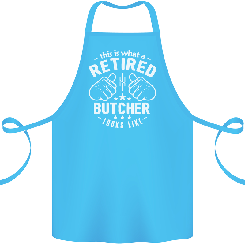 This Is What a Retired Butcher Looks Like Cotton Apron 100% Organic Turquoise
