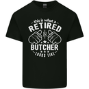This Is What a Retired Butcher Looks Like Mens Cotton T-Shirt Tee Top Black