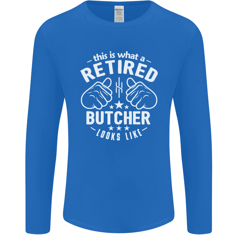 This Is What a Retired Butcher Looks Like Mens Long Sleeve T-Shirt Royal Blue