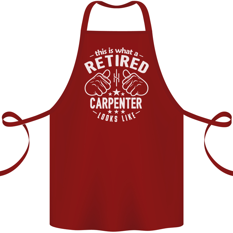 This Is What a Retired Carpenter Looks Like Cotton Apron 100% Organic Maroon