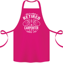 This Is What a Retired Carpenter Looks Like Cotton Apron 100% Organic Pink
