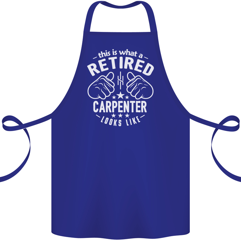This Is What a Retired Carpenter Looks Like Cotton Apron 100% Organic Royal Blue