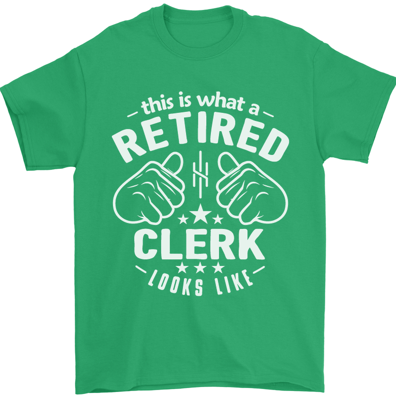 This Is What a Retired Clerk Looks Like Mens T-Shirt Cotton Gildan Irish Green