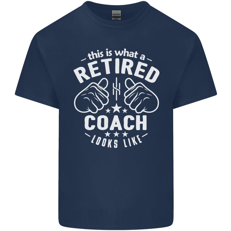 This Is What a Retired Coach Looks Like Mens Cotton T-Shirt Tee Top Navy Blue