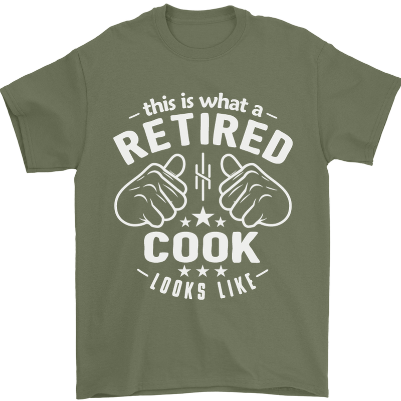 This Is What a Retired Cook Looks Like Mens T-Shirt Cotton Gildan Military Green