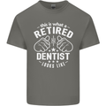 This Is What a Retired Dentist Looks Like Mens Cotton T-Shirt Tee Top Charcoal