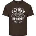 This Is What a Retired Dentist Looks Like Mens Cotton T-Shirt Tee Top Dark Chocolate