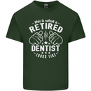 This Is What a Retired Dentist Looks Like Mens Cotton T-Shirt Tee Top Forest Green