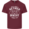 This Is What a Retired Dentist Looks Like Mens Cotton T-Shirt Tee Top Maroon