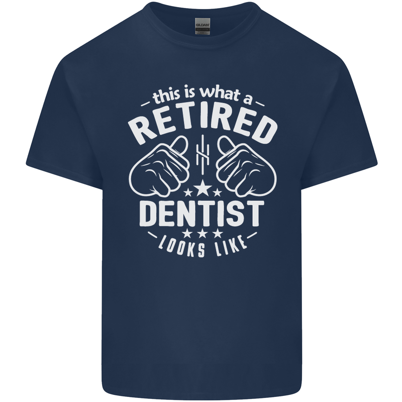This Is What a Retired Dentist Looks Like Mens Cotton T-Shirt Tee Top Navy Blue