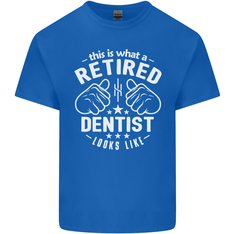 This Is What a Retired Dentist Looks Like Mens Cotton T-Shirt Tee Top Royal Blue