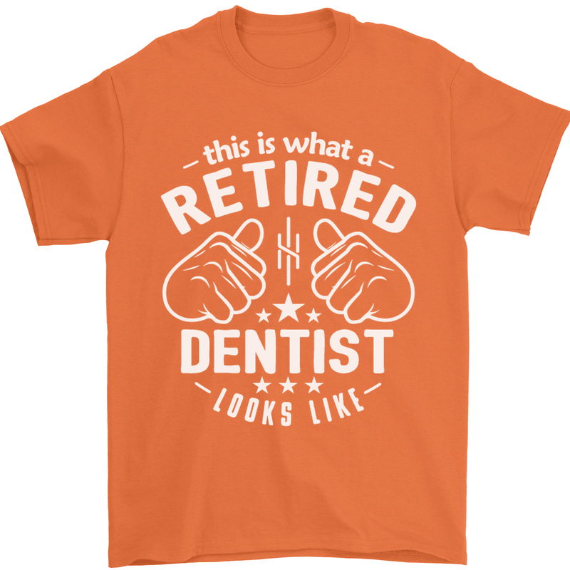 This Is What a Retired Dentist Looks Like Mens T-Shirt Cotton Gildan Orange
