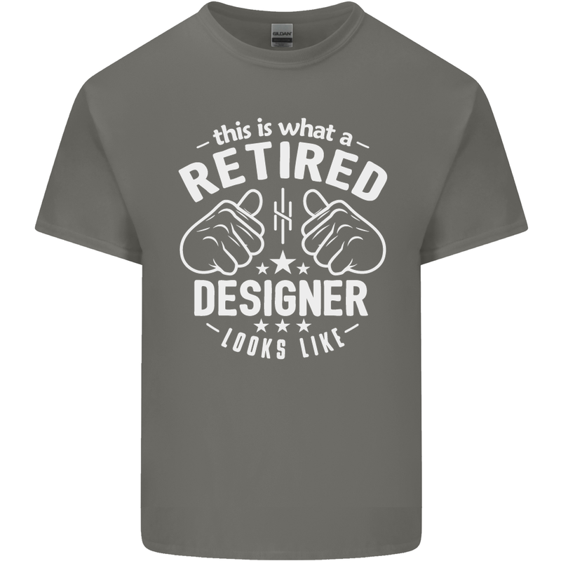 This Is What a Retired Designer Looks Like Mens Cotton T-Shirt Tee Top Charcoal