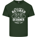 This Is What a Retired Designer Looks Like Mens Cotton T-Shirt Tee Top Forest Green