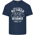 This Is What a Retired Designer Looks Like Mens Cotton T-Shirt Tee Top Navy Blue