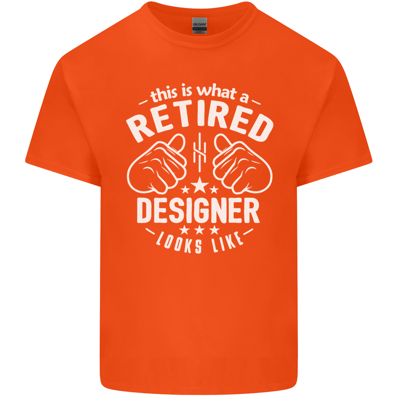 This Is What a Retired Designer Looks Like Mens Cotton T-Shirt Tee Top Orange