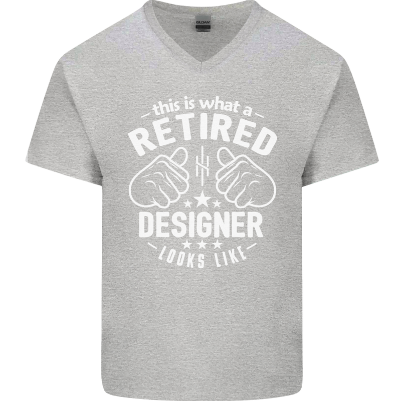 This Is What a Retired Designer Looks Like Mens V-Neck Cotton T-Shirt Sports Grey