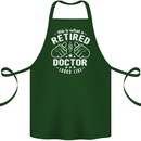 This Is What a Retired Doctor Looks Like Cotton Apron 100% Organic Forest Green
