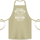 This Is What a Retired Doctor Looks Like Cotton Apron 100% Organic Khaki