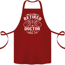 This Is What a Retired Doctor Looks Like Cotton Apron 100% Organic Maroon