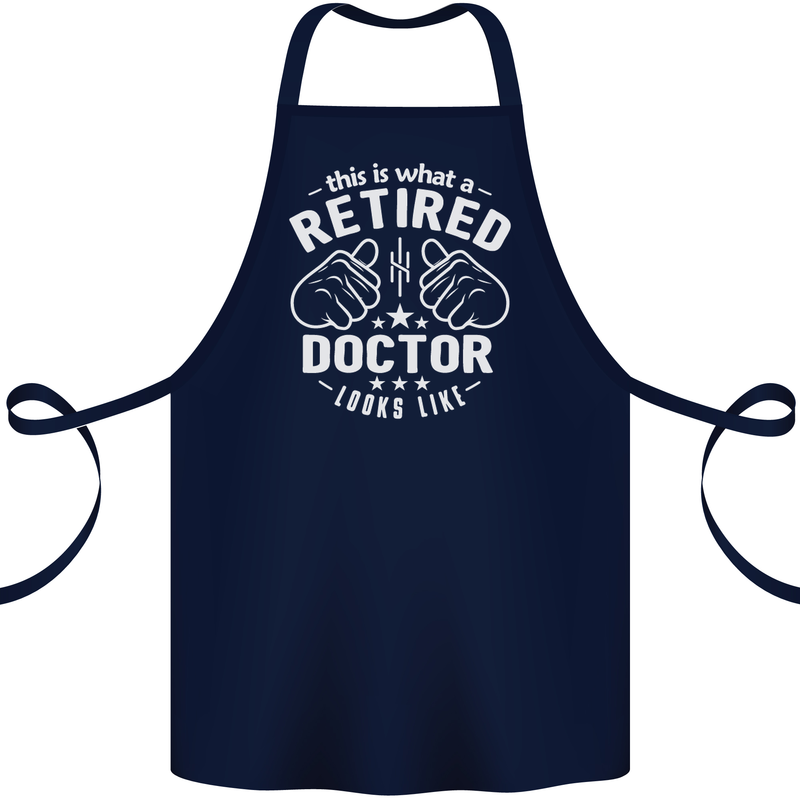 This Is What a Retired Doctor Looks Like Cotton Apron 100% Organic Navy Blue
