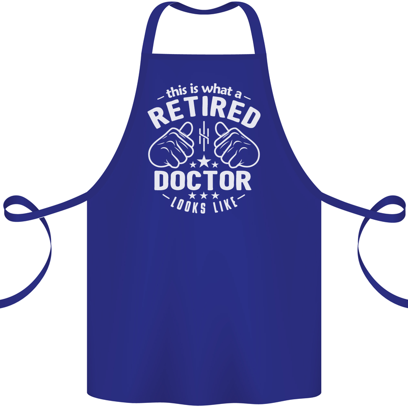 This Is What a Retired Doctor Looks Like Cotton Apron 100% Organic Royal Blue