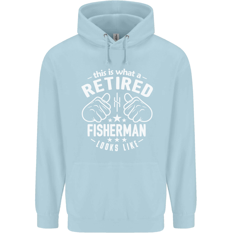 This Is What a Retired Fisherman Looks Like Mens 80% Cotton Hoodie Light Blue