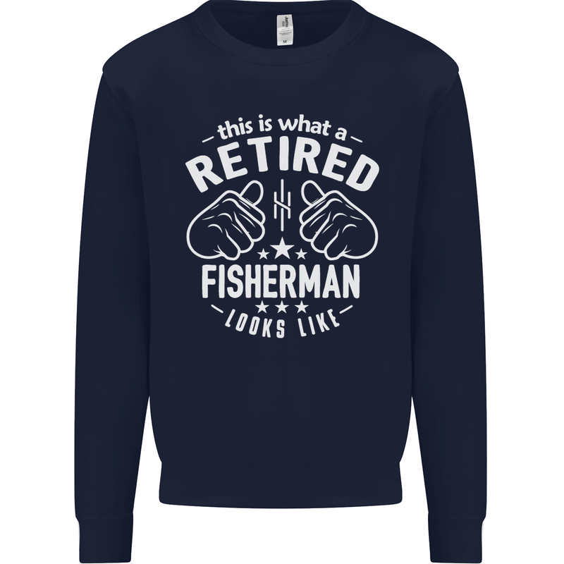 This Is What a Retired Fisherman Looks Like Mens Sweatshirt Jumper Navy Blue