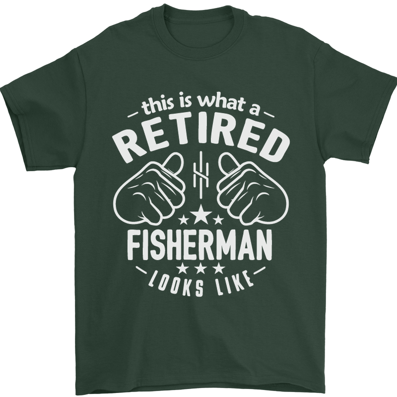 This Is What a Retired Fisherman Looks Like Mens T-Shirt Cotton Gildan Forest Green