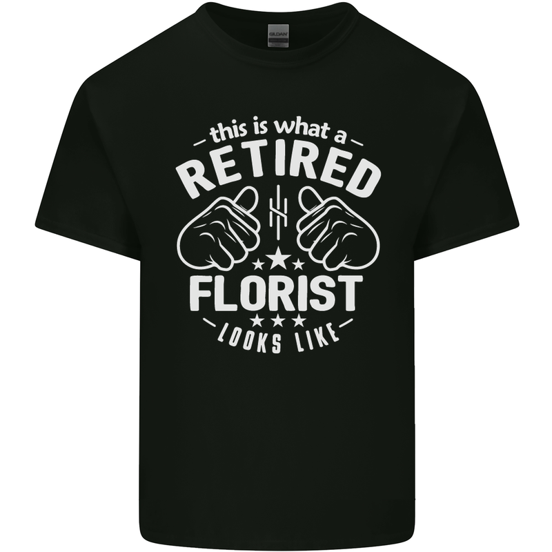 This Is What a Retired Florist Looks Like Mens Cotton T-Shirt Tee Top Black
