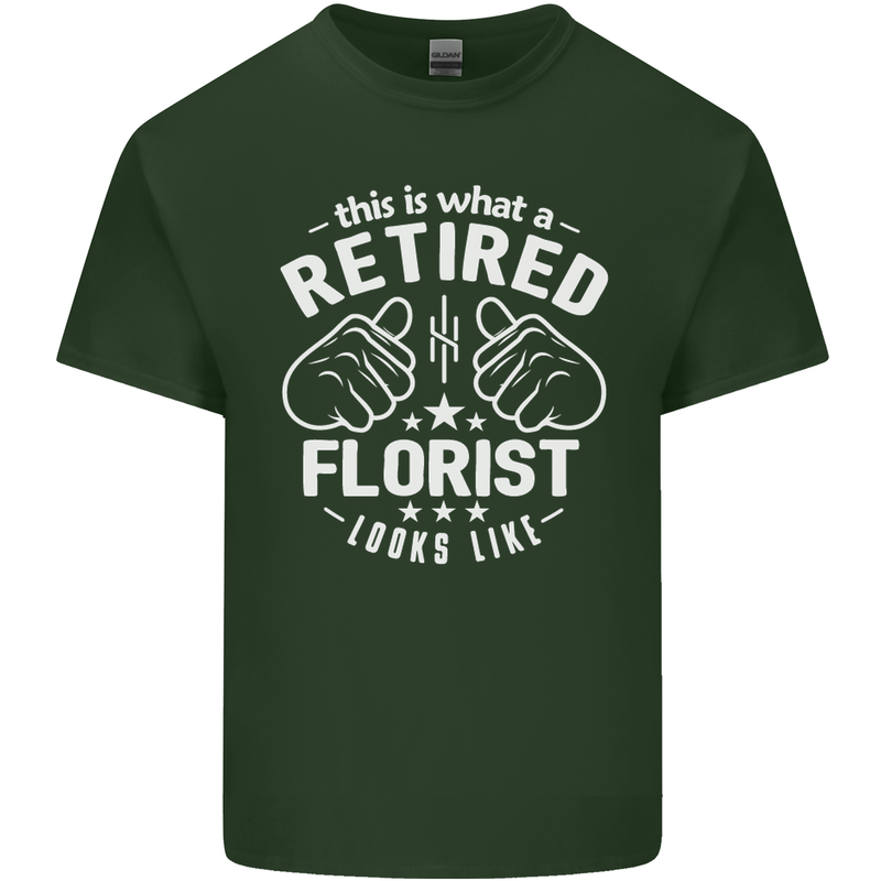 This Is What a Retired Florist Looks Like Mens Cotton T-Shirt Tee Top Forest Green