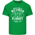 This Is What a Retired Florist Looks Like Mens Cotton T-Shirt Tee Top Irish Green