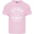 This Is What a Retired Florist Looks Like Mens Cotton T-Shirt Tee Top Light Pink