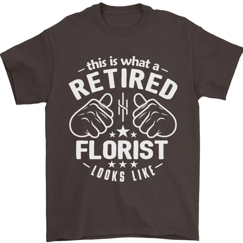 This Is What a Retired Florist Looks Like Mens T-Shirt Cotton Gildan Dark Chocolate