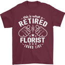 This Is What a Retired Florist Looks Like Mens T-Shirt Cotton Gildan Maroon