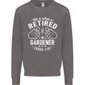 This Is What a Retired Gardener Looks Like Mens Sweatshirt Jumper Charcoal
