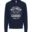 This Is What a Retired Gardener Looks Like Mens Sweatshirt Jumper Navy Blue
