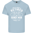 This Is What a Retired Handy Man Looks Like Mens Cotton T-Shirt Tee Top Light Blue