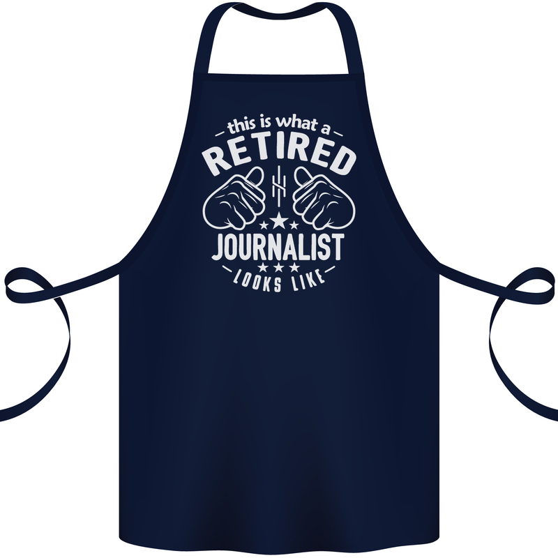 This Is What a Retired Journalist Looks Like Cotton Apron 100% Organic Navy Blue